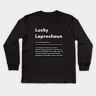 Lucky  Leprechaun funny definition Kids Long Sleeve T-Shirt